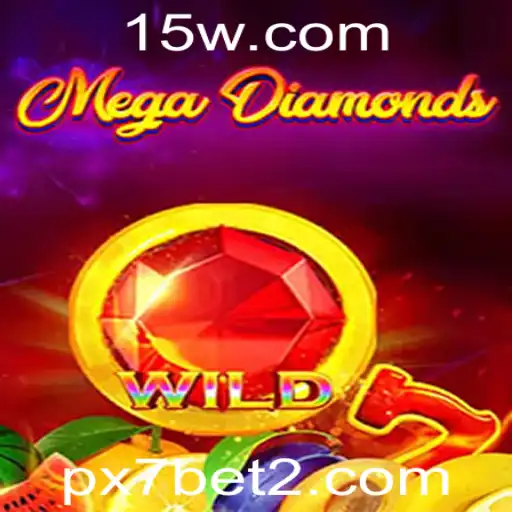 Descubra o Mundo Fascinante de MegaDiamond e como Explorar com sucesso no px7bet
